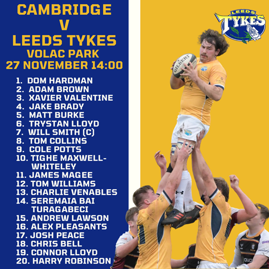 Cambridge v Leeds Tykes Volac Park  27 November 14:00 with team