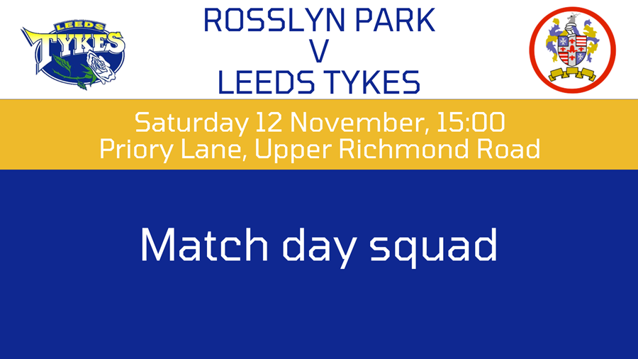 Rosslyn Park v Leeds Tykes with logos, Saturday 12 November, 15:00, Priory Lane, Upper Richmond Road, Match day squad