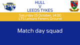 Hull v Leeds Tykes, logos of both teams, Sat 15 Oct, 14:00, LTS Leisure Ferens Ground, Match day squad