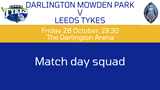 Darlington Mowden Park v Leeds Tykes, logos of both teams, Fri 28 Oct, 19:30, The Darlington Arena, Match day squad